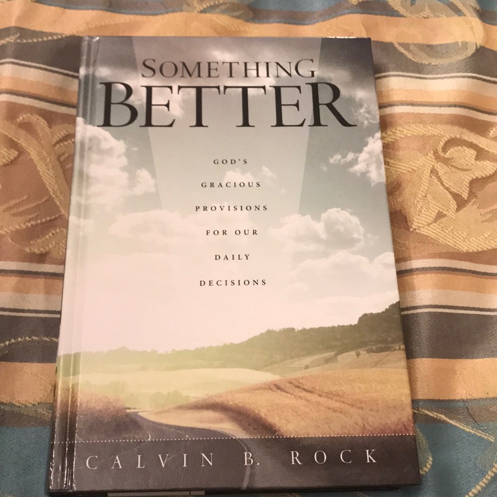Used book SOMETHING BETTER BY CALVIN B. ROCK